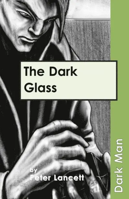 Peter Lancett - Dark Glass, E-bok. Tillgänglighet: Lägg i varukorg