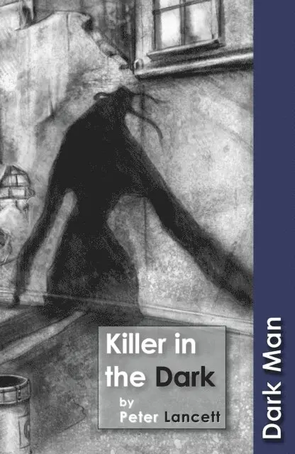 Peter Lancett - Killer in the Dark, E-bok. Tillgänglighet: Lägg i varukorg
