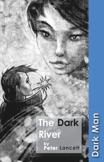 Peter Lancett - Dark River, E-bok. Tillgänglighet: Lägg i varukorg