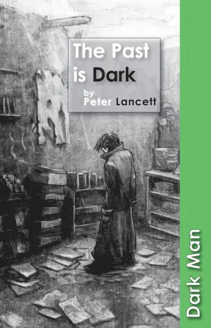 Peter Lancett - Past is Dark, E-bok. Tillgänglighet: Lägg i varukorg