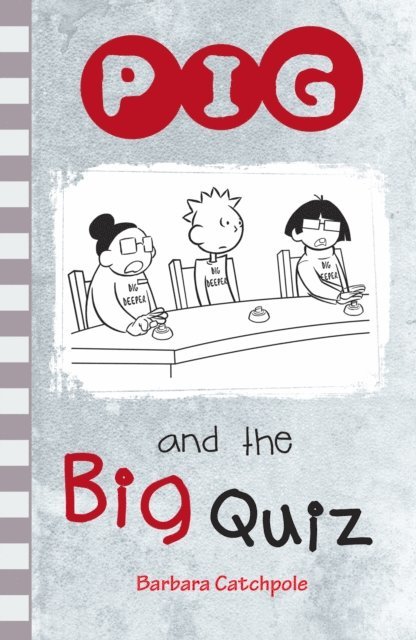 Barbara Catchpole - PIG and the Big Quiz, E-bok