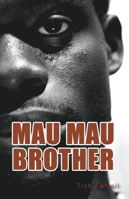 Tish Farrell - Mau Mau Brother, E-bok