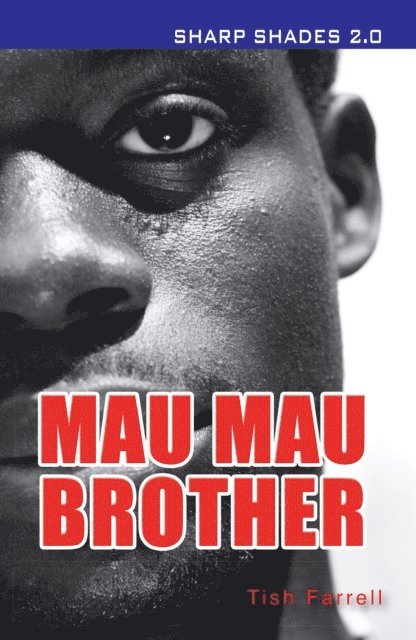 Tish Farrell - Mau Mau Brother  (Sharper Shades), E-bok