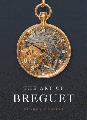 Art of Breguet av George Daniels