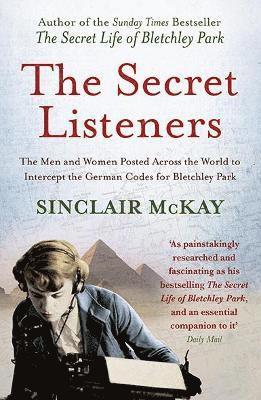 Secret Listeners av Sinclair McKay, Anastasia Greywolf