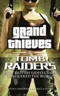 Grand Thieves & Tomb Raiders