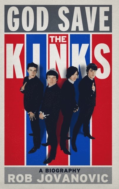 Rob Jovanovic - God Save The Kinks, E-bok