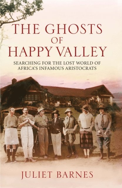 Juliet Barnes - Ghosts of Happy Valley, E-bok