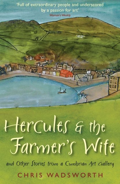 Chris Wadsworth - Hercules and the Farmer's Wife, E-bok
