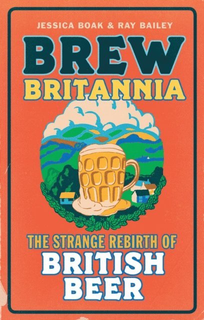 Jessica Boak, Ray Bailey - Brew Britannia, E-bok