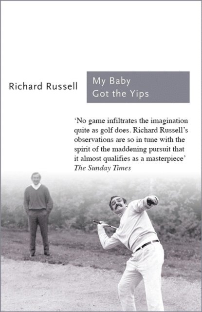 Richard Russell - My Baby Got the Yips, E-bok