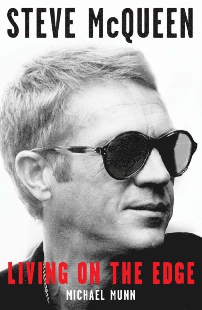 Michael Munn - Steve McQueen, E-bok