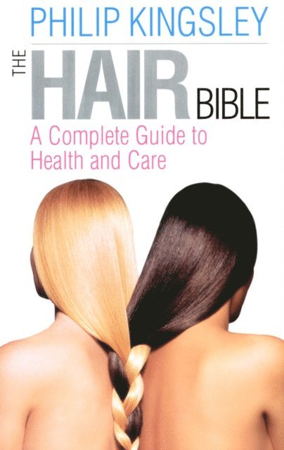 Philip Kingsley - Hair Bible, E-bok. Tillgänglighet: Lägg i varukorg