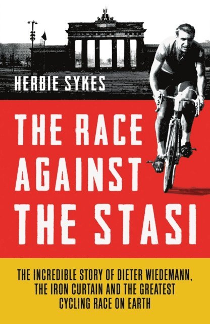 Herbie Sykes - Race Against the Stasi, E-bok. Tillgänglighet: Lägg i varukorg