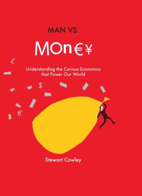 Stewart Cowley - Man vs Money, E-bok