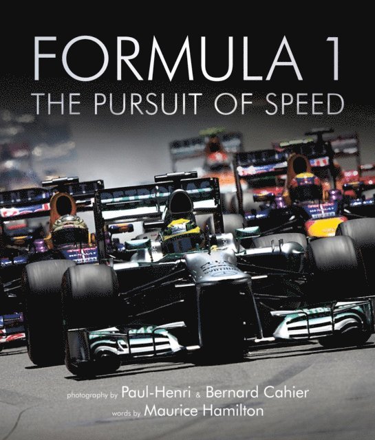 Maurice Hamilton - Formula One: The Pursuit of Speed, E-bok