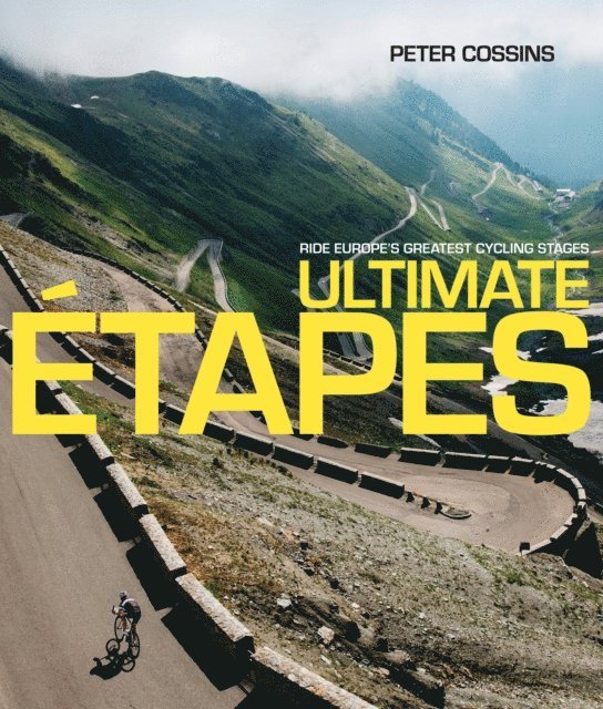 Peter Cossins - Ultimate Etapes, E-bok