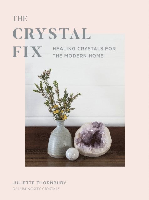 Juliette Thornbury - Crystal Fix, E-bok
