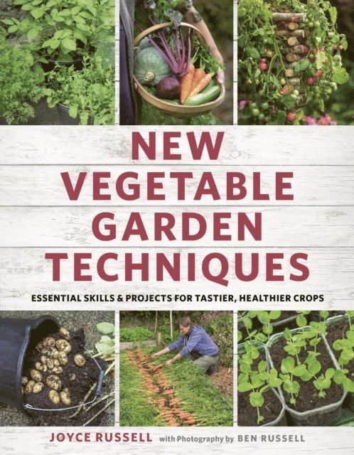 Joyce Russell - New Vegetable Garden Techniques, E-bok