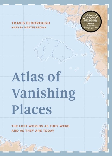 Travis Elborough - Atlas of Vanishing Places, E-bok