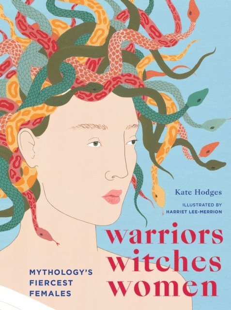 Kate Hodges - Warriors, Witches, Women, E-bok