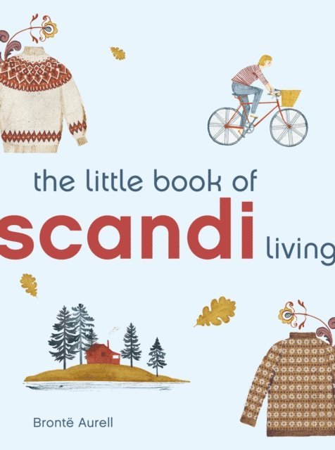 Brontë Aurell - Little Book of Scandi Living, E-bok