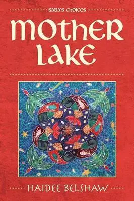 Haidee Belshaw - Mother Lake, Häftad. Tillgänglighet: Lägg i varukorg