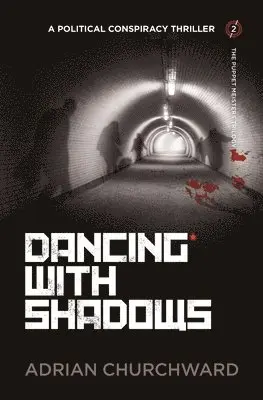 Adrian Churchward - Dancing With Shadows, Häftad. Tillgänglighet: Lägg i varukorg