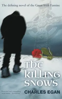 Charles Egan - Killing Snows, Inbunden. Tillgänglighet: Lägg i varukorg