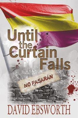 David Ebsworth - Until the Curtain Falls, Häftad