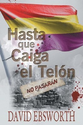 David Ebsworth - Hasta que Caiga el Telon, Häftad