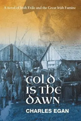 Charles Egan - Cold is the Dawn, Häftad. Tillgänglighet: Lägg i varukorg