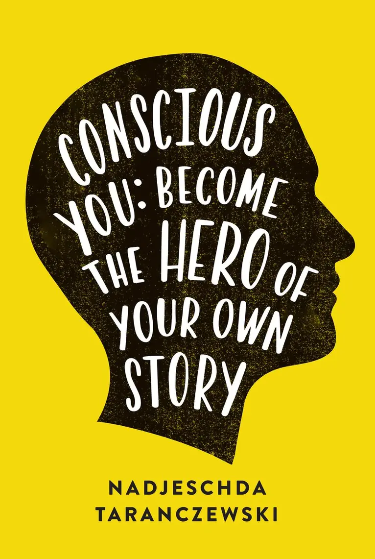 Nadjeschda Taranczewski - Conscious You, Häftad. Tillgänglighet: Lägg i varukorg
