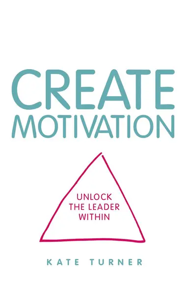 Kate Turner - CREATE Motivation, Häftad