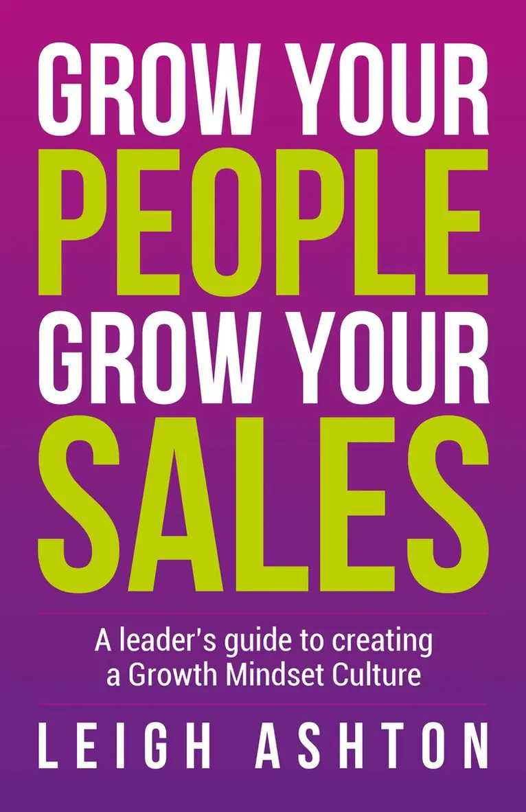 Leigh Ashton - Grow Your People, Grow Your Sales, Häftad. Tillgänglighet: Lägg i varukorg