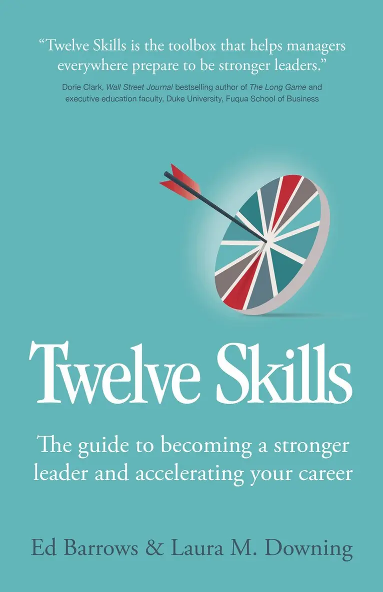 Ed Barrows, Laura M. Downing - Twelve Skills, Häftad. Tillgänglighet: Lägg i varukorg