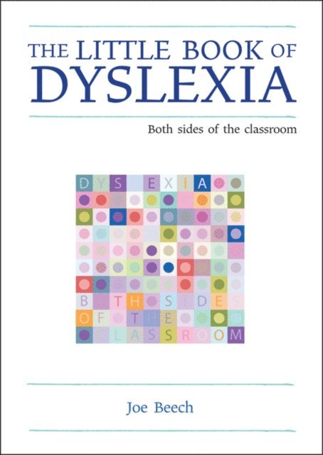 Joe Beech, Ian Gilbert - Little Book of Dyslexia, E-bok