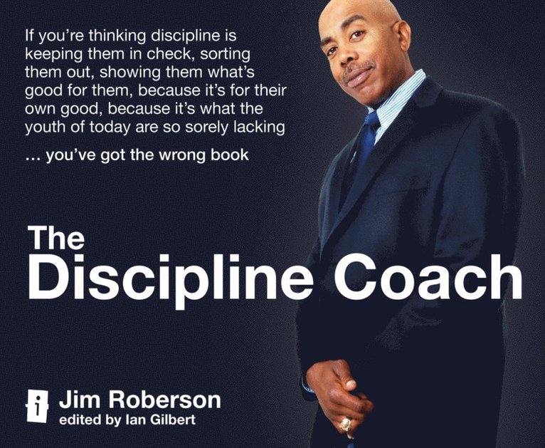 Jim Roberson, Ian Gilbert - Discipline Coach, E-bok