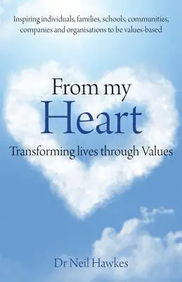 Dr Neil Hawkes - From My Heart, Häftad. Tillgänglighet: Lägg i varukorg