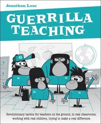 Jonathan Lear - Guerrilla Teaching, Häftad. Tillgänglighet: Lägg i varukorg