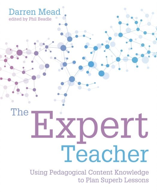 Darren Mead, Phil Beadle - Expert Teacher, E-bok