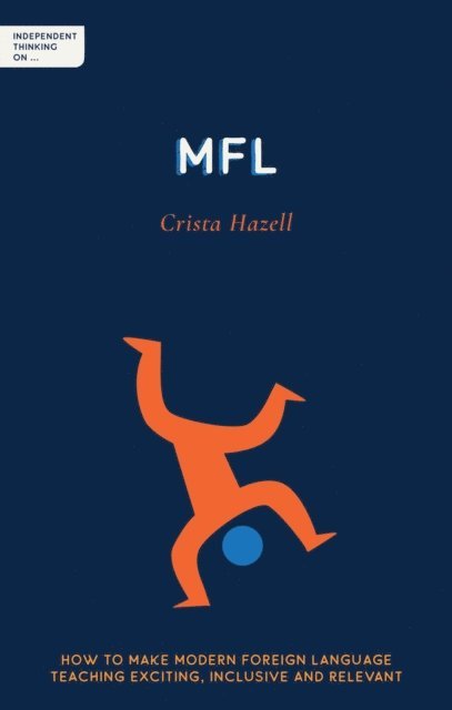 Crista Hazell - Independent Thinking on MFL, E-bok