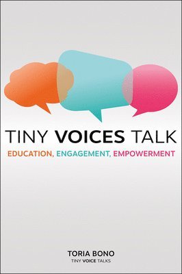 Toria Bono - Tiny Voices Talk, Häftad