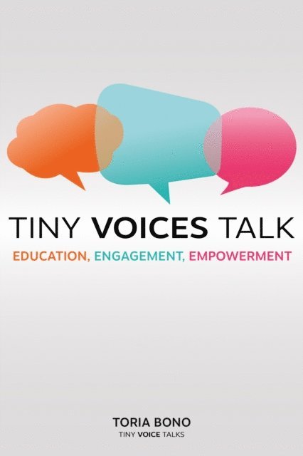 Toria Bono - Tiny Voices Talk, E-bok