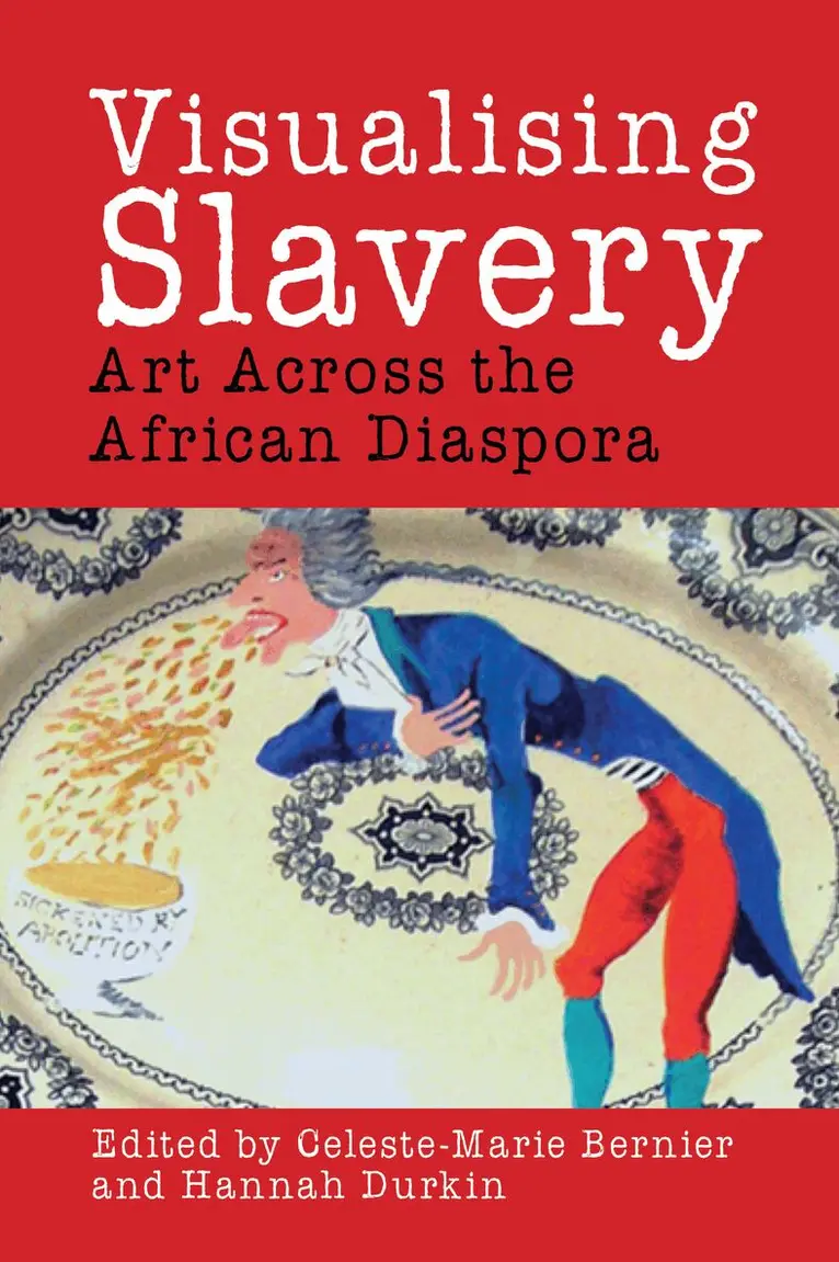Celeste-Marie Bernier, Hannah Durkin - Visualising Slavery, Inbunden. Tillgänglighet: Tillfälligt slut
