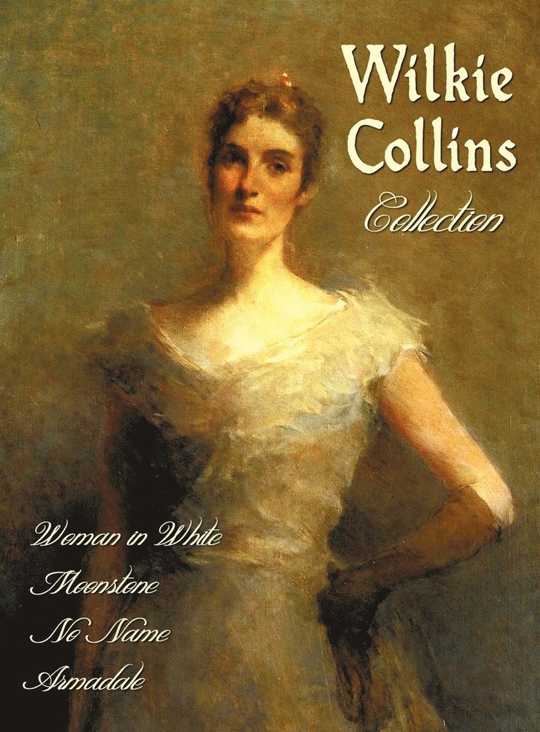 Wilkie Collins - Wilkie Collins Collection (complete and Unabridged), Inbunden