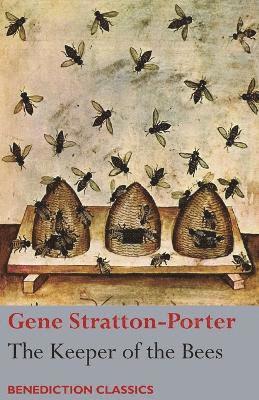 Gene Stratton-Porter - Keeper of the Bees, Häftad