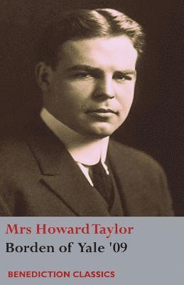 Mrs Howard Taylor - Borden of Yale '09, Häftad. Tillgänglighet: Lägg i varukorg