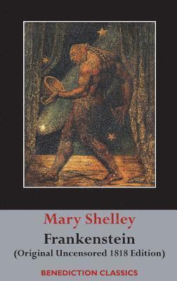 Mary Wollstonecraft Shelley - Frankenstein; or, The Modern Prometheus, Inbunden