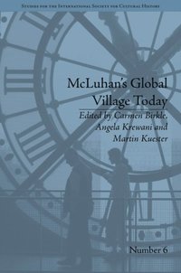 McLuhan's Global Village Today